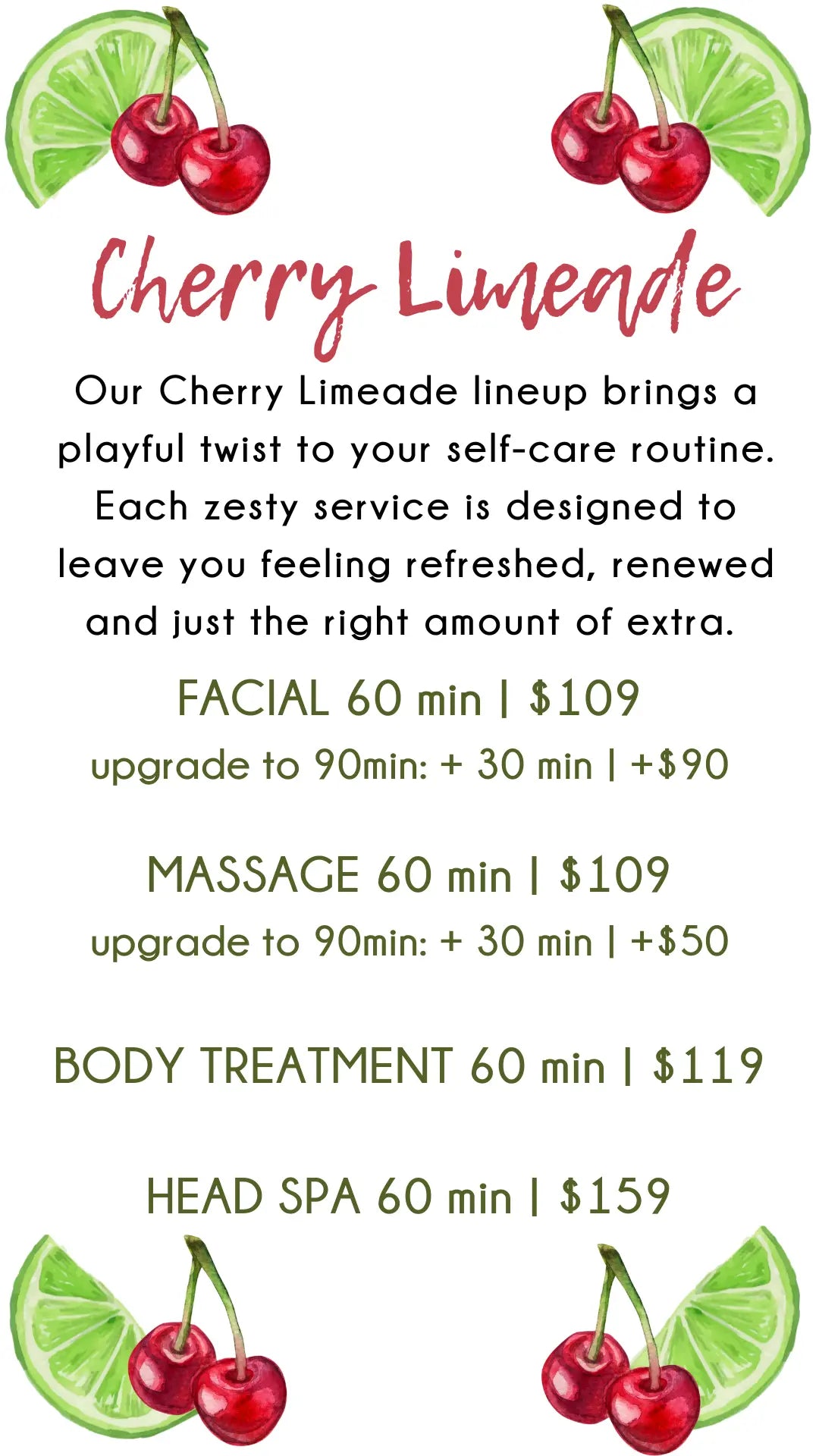 JULY SPECIALS: Cherry Limeade Spa Services Cleanse Modern Day Spa