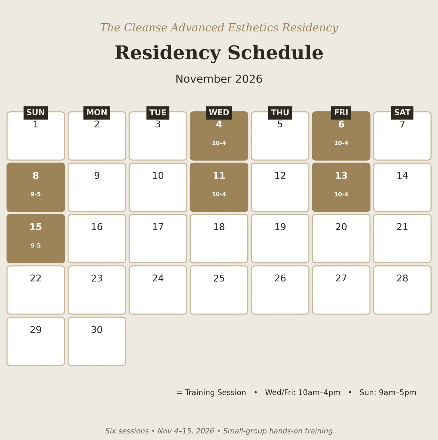 A monthly calendar graphic showing November 2026 for The Cleanse Advanced Esthetics Residency, with highlighted weekdays in brown indicating training sessions and text explaining session times at the bottom.